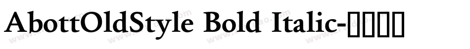 AbottOldStyle Bold Italic字体转换
